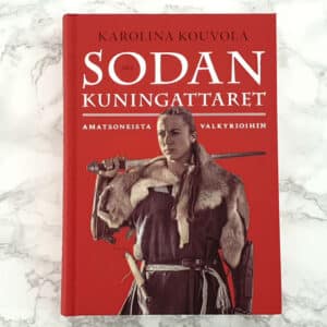 Sodan kuningattaret — Amatsoneista valkyrioihin