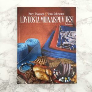 Löydöstä muinaispuvuksi